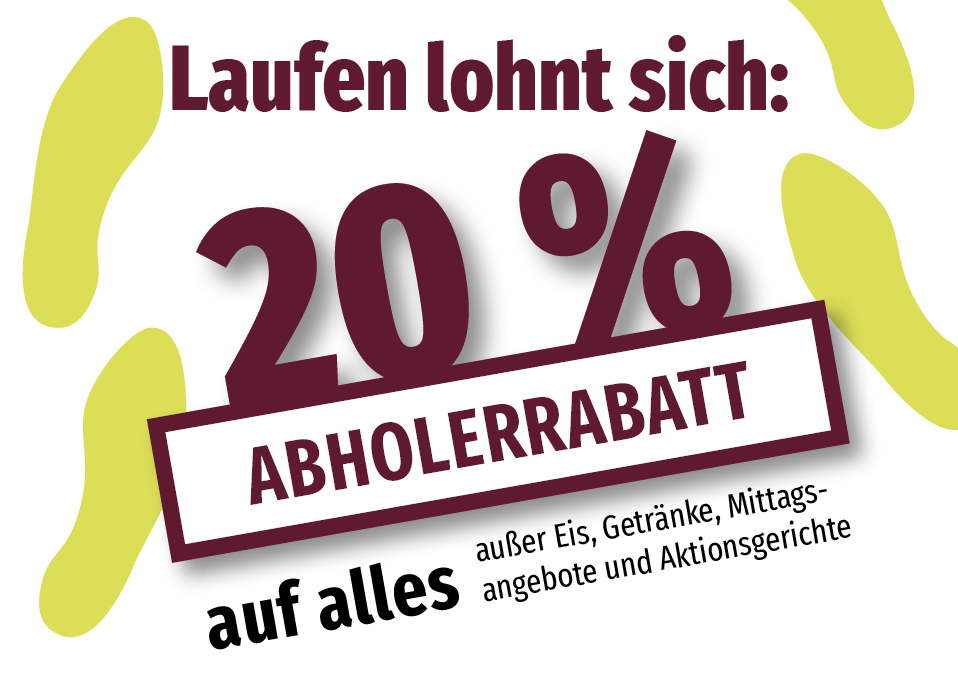 Störer 20% Abholerrabatt auf alles außer Eis, Getränke, Mittag und Aktionsgerichte